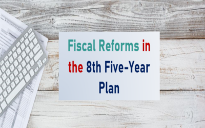 Fiscal Reforms in the 8th Five-Year Plan
