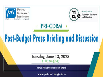 PRI-CDRM Post Budget Press Briefing and Discussion